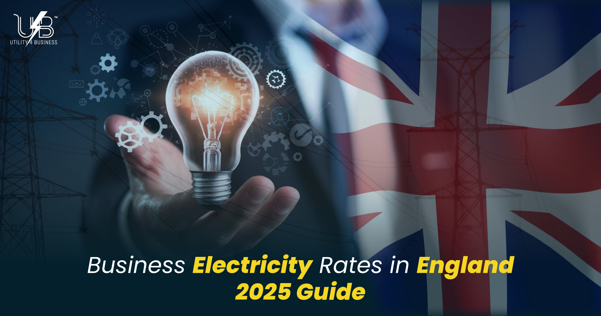 Business electricity England 2025 guide with lightbulb, UK flag; compare unit rates and standing charges.